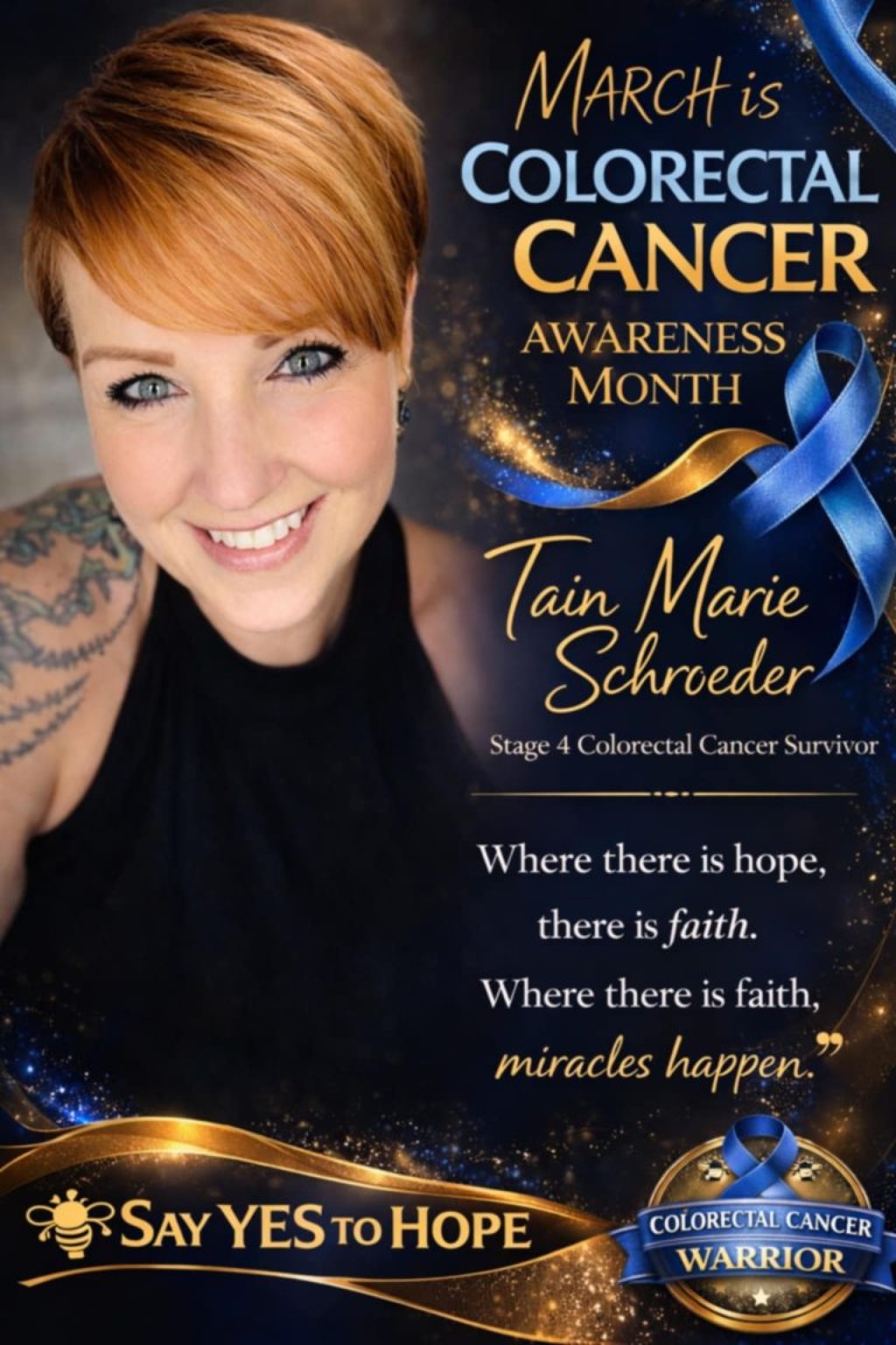 Tain Marie Schroeder — Stage 4 Colorectal Cancer Warrior poster