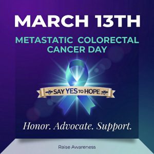 March 13th is mCRC Awareness Day